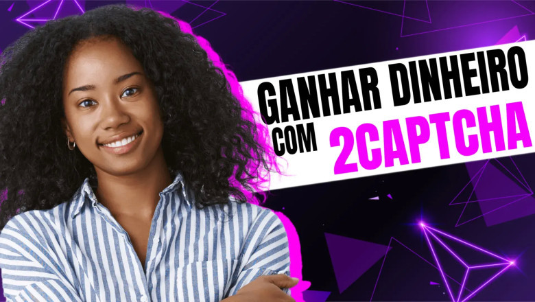 2Captcha - Ganhe dinheiro resolvendo captchas com 2 Captcha