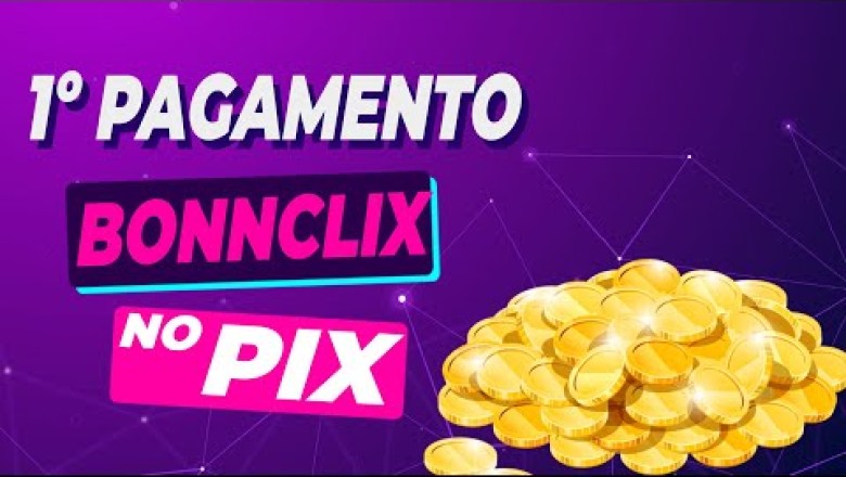 BonnClix Pagou: Novo PTC Brasileiro Pagando