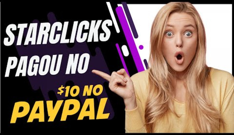 Star-Clicks 3º Pagamento de $10 dólares no PayPal
